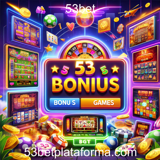 Explorando a Categoria de Jogos de Bônus na 53bet
